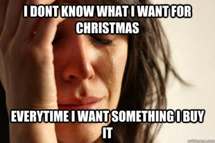 First World Problems