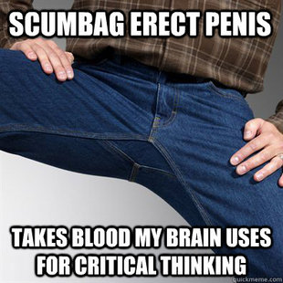 Scumbag Penis