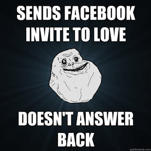 Forever Alone