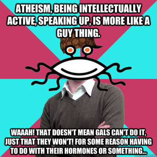 Scumbag Privilege Denying rAtheism