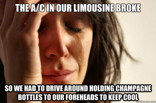 First World Problems