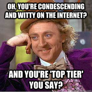 Condescending