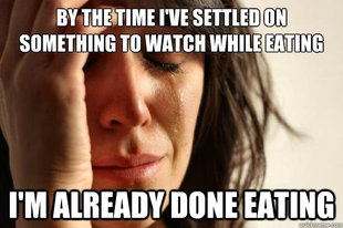 First World Problems