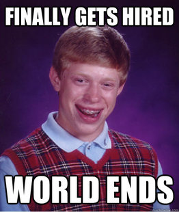 Bad Luck Brian