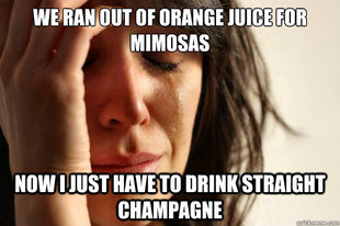 First World Problems