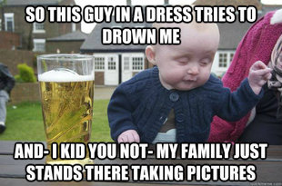 Drunk Baby