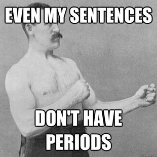 overly manly man