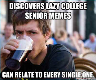 Lazy College Senior