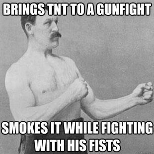 overly manly man