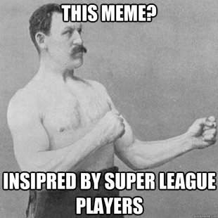 overly manly man