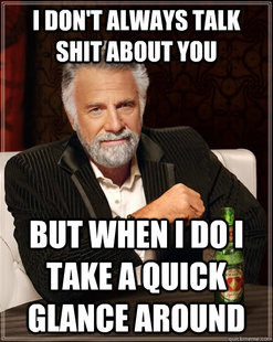 The Most Interesting Man In The World