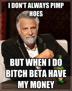 The Most Interesting Man In The World