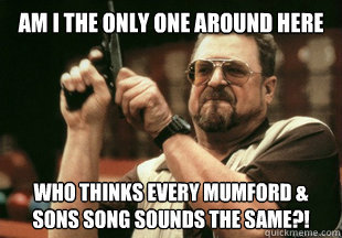 Am I the only one around here