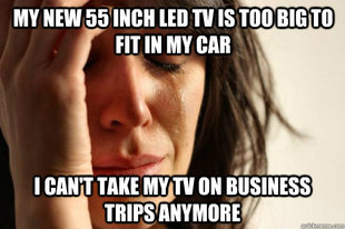 First World Problems
