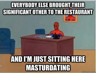 Im just sitting here masturbating