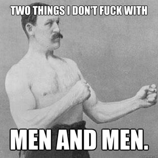 overly manly man