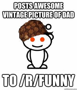Scumbag Reddit