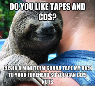 Suspiciously Evil Sloth