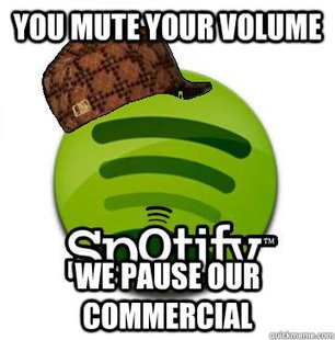 Scumbag Spotify