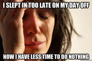 First World Problems