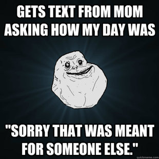 Forever Alone