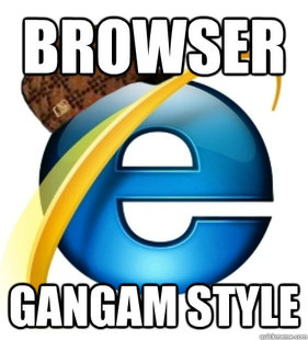 Scumbag Internet Explorer