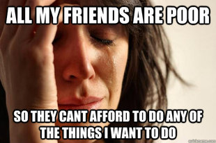 First World Problems
