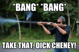 Obamas Got A Gun