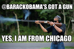 Obamas Got A Gun