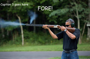 Obamas Got A Gun