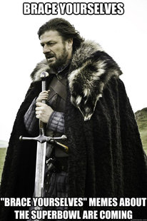 Brace Yourselves Fathers Day