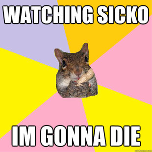 Hypochondriac Squirrel