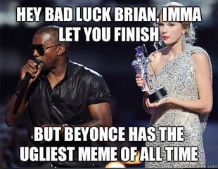 Imma let you finish