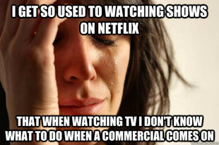 First World Problems