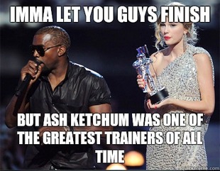 Imma let you finish