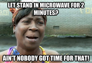 aint nobody got time