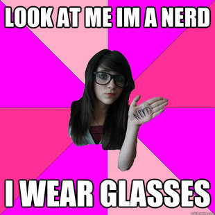 Idiot Nerd Girl