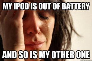 First World Problems