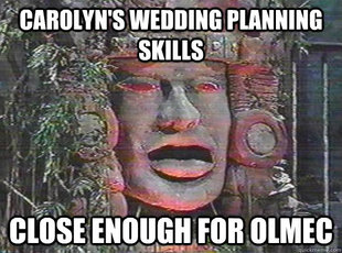 Close Enough For Olmec