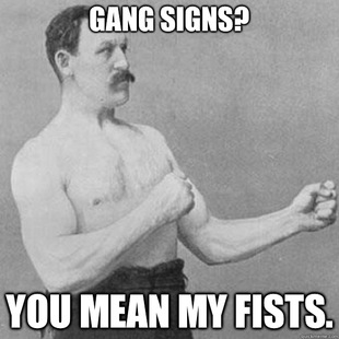 overly manly man