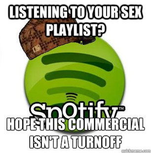 Scumbag Spotify