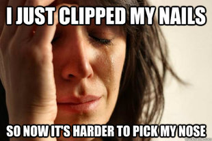 First World Problems