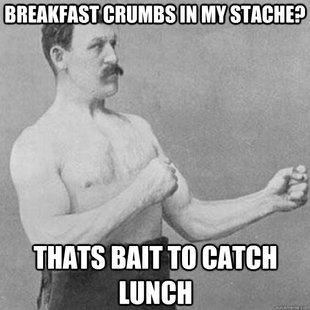 overly manly man