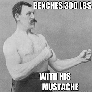overly manly man
