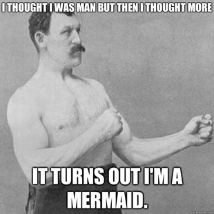 overly manly man