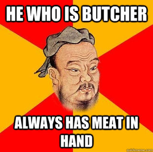 Confucius says