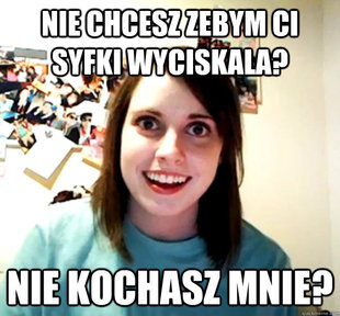 Overly Attached Girlfriend