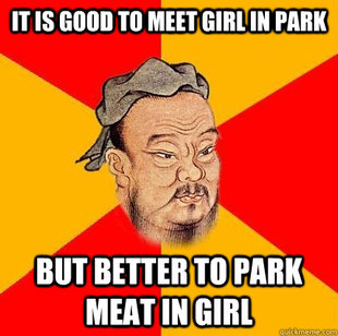 Confucius says