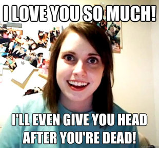 Overly Attached Girlfriend