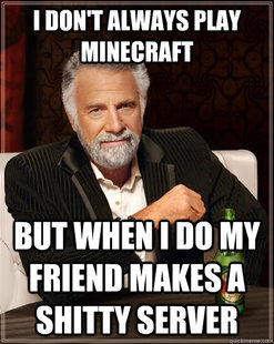 The Most Interesting Man In The World